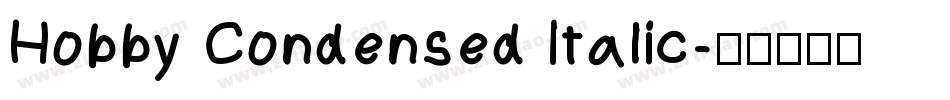 Hobby Condensed Italic字体转换